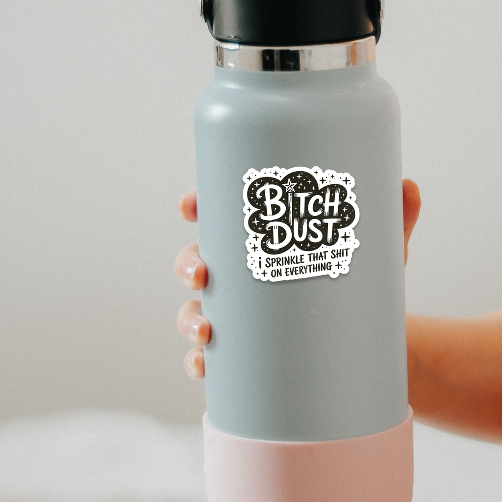 Bitch Dust