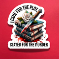 Came for the plot