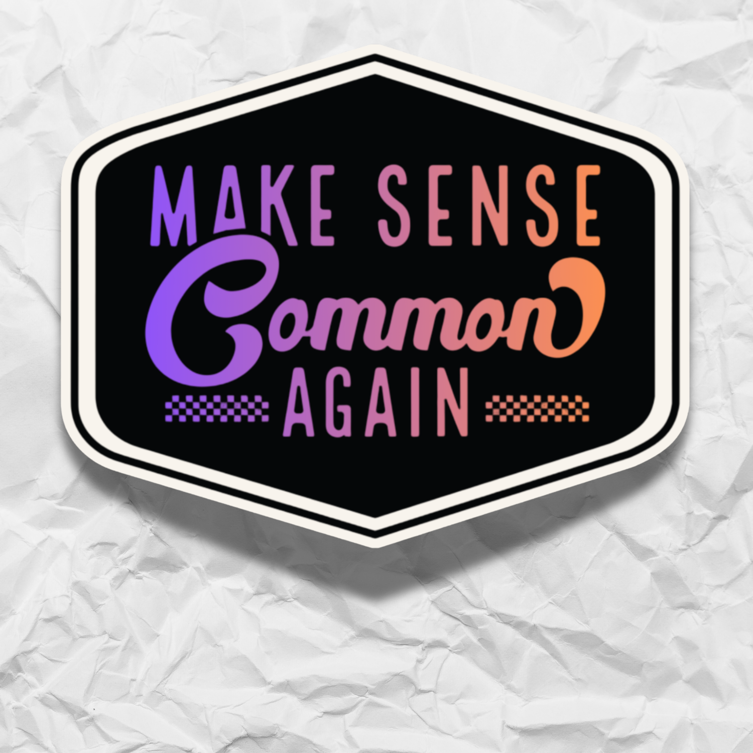 Make Sense Common Again