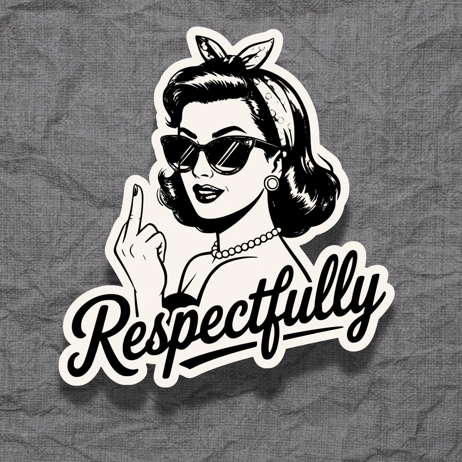 Respectfully