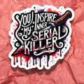 Serial Inspiration
