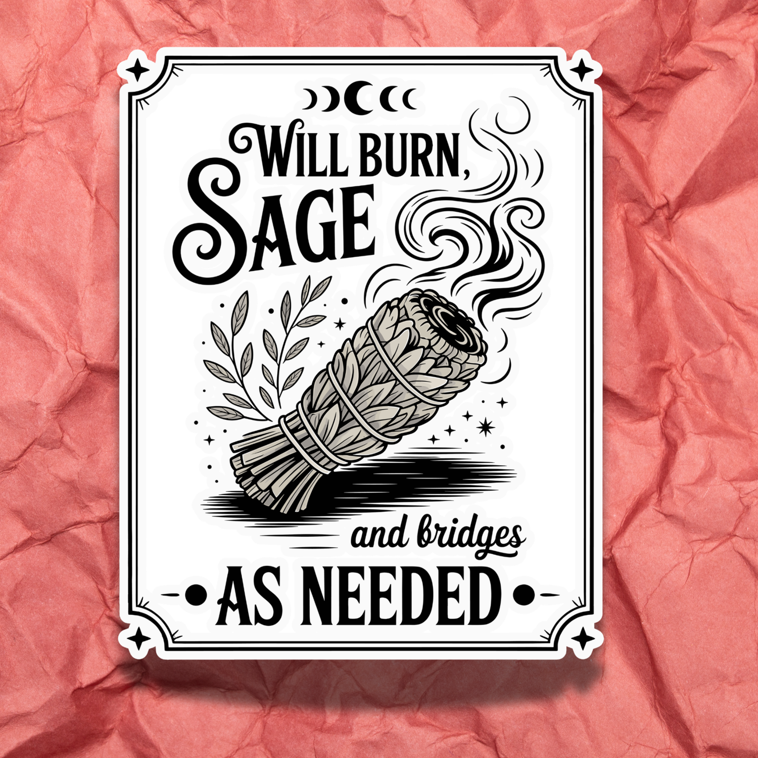 Will Burn Sage and Bridges